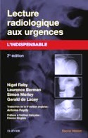 Lecture radiologique aux urgences Lecture radiologique aux urgences