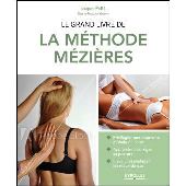 Le grand livre de la méthode Mézières