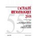 L'actualité rhumatologique 2018 L'actualité rhumatologique 2018