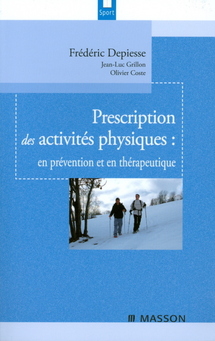 Prescription des activités physiques Prescription des activités physiques