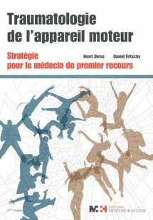 Traumatologie de l’appareil moteur Traumatologie de l’appareil moteur