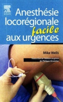 Anesthésie loco-régionale facile aux urgences