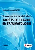 Barême indicatif des arrêts de travail en traumatologie