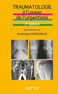 Traumatologie à l'usage de l'urgentiste: 3eme édition