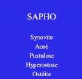 Syndrome de SAPHO Syndrome de SAPHO
