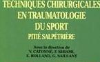 Techniques chirurgicales en traumatologie du sport